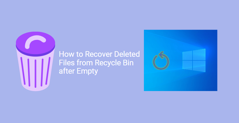how to recover deleted files from recycle bin after empty