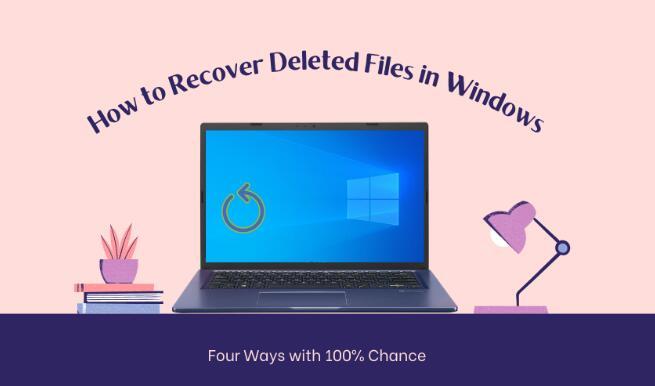 How to recover deleted files in windows